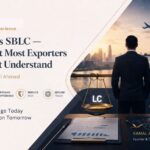 BUSINESS INSIGHTS: LC vs SBLC — What Most Exporters Don’t Understand