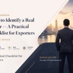 BUSINESS INSIGHTS: How to Identify a Real Buyer — A Practical Checklist for Exporters